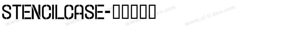 Stencilcase字体转换