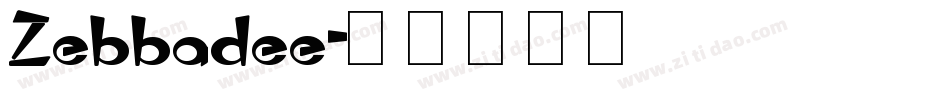 Zebbadee字体转换