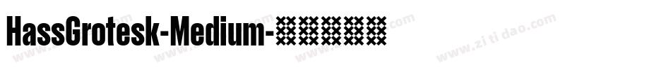 HassGrotesk-Medium字体转换