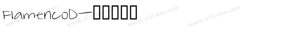 FlamencoD字体转换