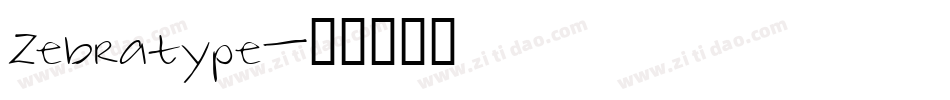 Zebratype字体转换