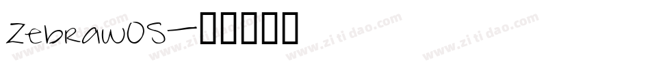 ZebrawOS字体转换