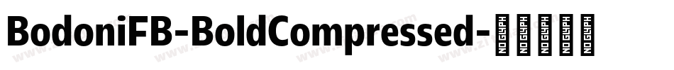 BodoniFB-BoldCompressed字体转换