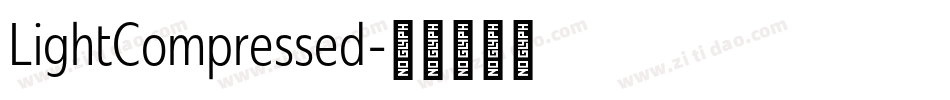LightCompressed字体转换