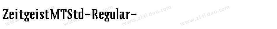 ZeitgeistMTStd-Regular字体转换