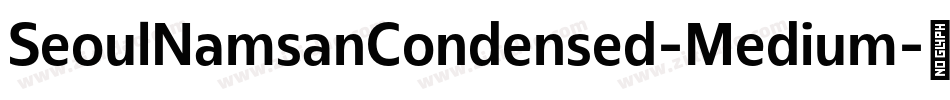 SeoulNamsanCondensed-Medium字体转换