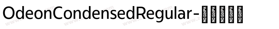 OdeonCondensedRegular字体转换