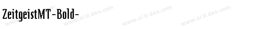 ZeitgeistMT-Bold字体转换