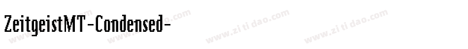 ZeitgeistMT-Condensed字体转换