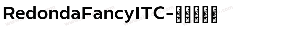 RedondaFancyITC字体转换