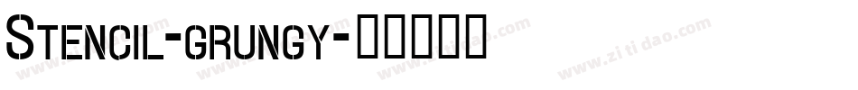 Stencil-grungy字体转换