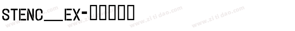 stenc_ex字体转换