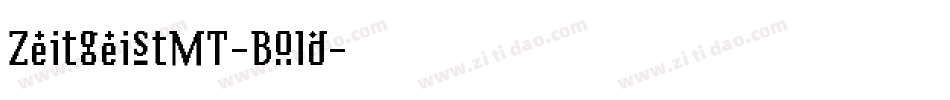 ZeitgeistMT-Bold字体转换