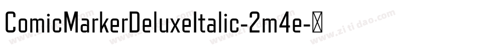 ComicMarkerDeluxeItalic-2m4e字体转换