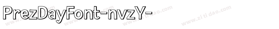 PrezDayFont-nvzY字体转换