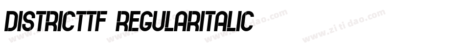 DistrictTF-RegularItalic字体转换