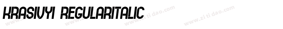 Krasivyi-RegularItalic字体转换