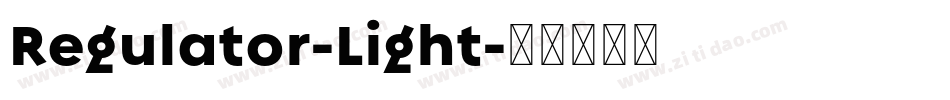 Regulator-Light字体转换