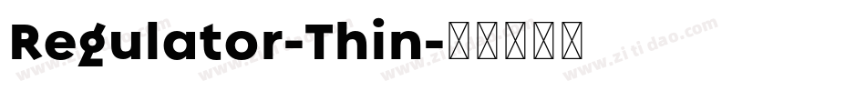 Regulator-Thin字体转换