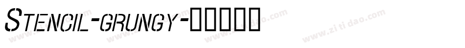 Stencil-grungy字体转换