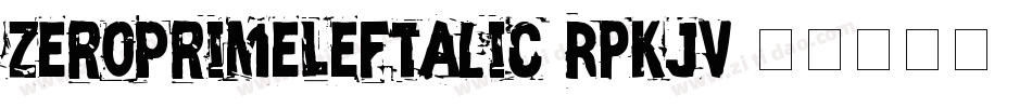 ZeroPrimeLeftalic-RpKJV字体转换
