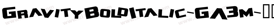 GravityBoldItalic-GA3m字体转换
