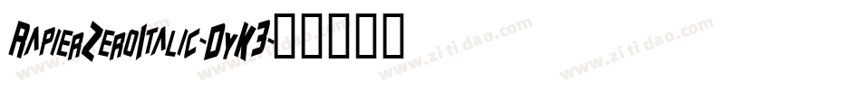 RapierZeroItalic-DyK3字体转换