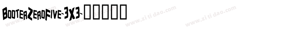 BooterZeroFive-3X3字体转换