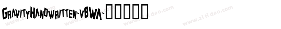 GravityHandwritten-v8WA字体转换