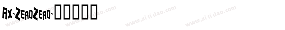Rx-ZeroZero字体转换