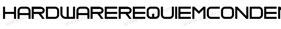 HardwareRequiemCondensed-xKV字体转换