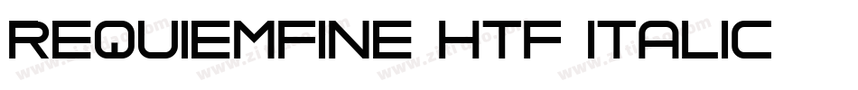 RequiemFine-HTF-Italic字体转换