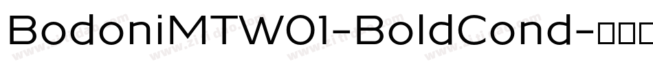 BodoniMTW01-BoldCond字体转换