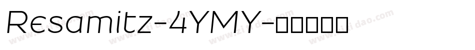 Resamitz-4YMY字体转换