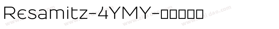 Resamitz-4YMY字体转换