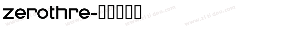 zerothre字体转换