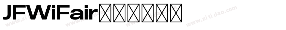 JFWiFair字体转换