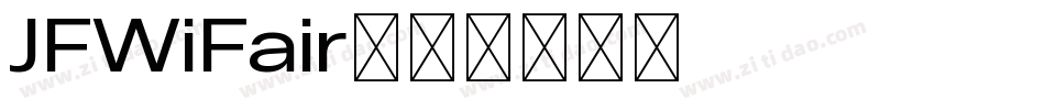 JFWiFair字体转换