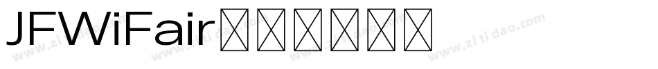 JFWiFair字体转换