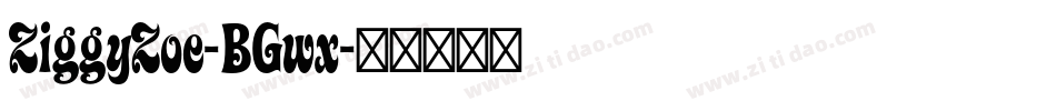 ZiggyZoe-BGwx字体转换