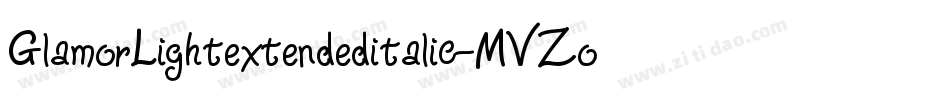 GlamorLightextendeditalic-MVZoe字体转换