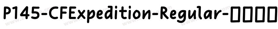 P145-CFExpedition-Regular字体转换