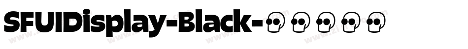 SFUIDisplay-Black字体转换