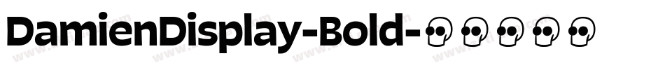 DamienDisplay-Bold字体转换