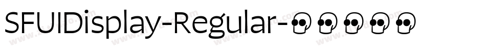 SFUIDisplay-Regular字体转换