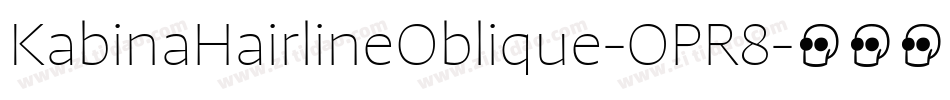 KabinaHairlineOblique-OPR8字体转换