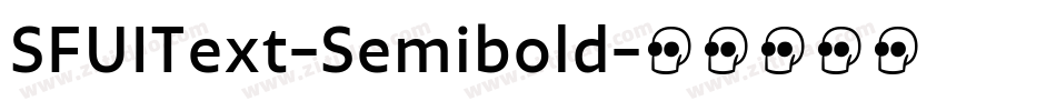 SFUIText-Semibold字体转换