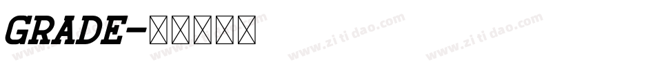 Grade字体转换