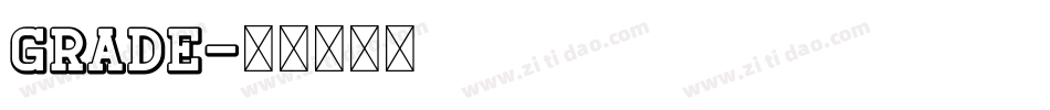 Grade字体转换
