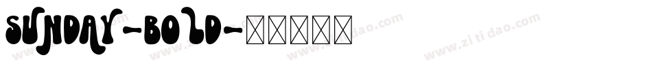 Sunday-Bold字体转换